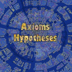 Axioms-Hypotheses