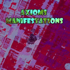 Axioms-Manifications