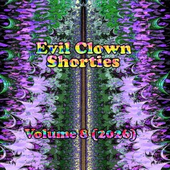 Evil-CLown-SHorties-Volume-8