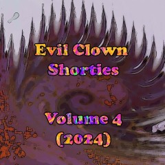 Evil-Clown-Shorties-4-2024