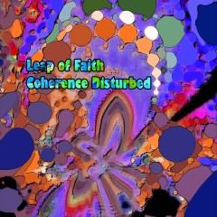 Leap-of-Faith-Coherence-Disturbed Leap-of-Faith-Coherence-Disturbed