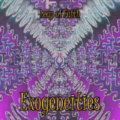 Leap-of-Faith-Exogenieties