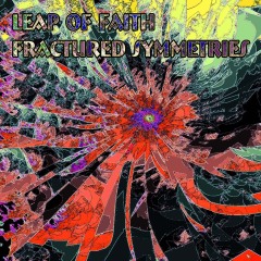 Leap-of-Faith-Fractured-Symmetries