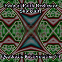 Leap-of-Faith-Quadratic-Reciprocities-V1