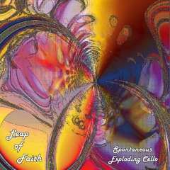 Leap-of-Faith-Spontaneous-Exploding-Cello