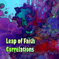 Leap-of-Faith-Correlations Leap-of-Faith-Correlations