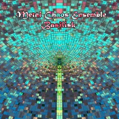Metal-Chaos-Ensemble-Basilisk