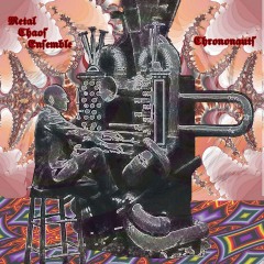 Metal-Chaos-Ensemble-Chrononauts