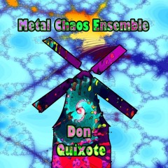 Metal-Chaos-Ensemble-Don-Quixote