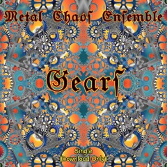 Metal-Chaos-Ensemble-Gears