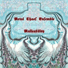 Metal-Chaos-Ensemble-Malleability
