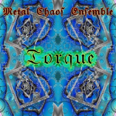 Metal-Chaos-Ensemble-Torque