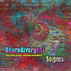 Neurodivergent-Stigma