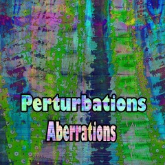 Perturbations-Aberrations