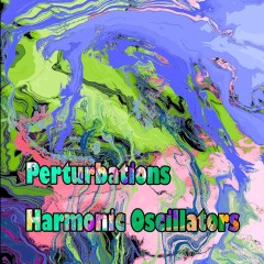 Perturbations-Harmonic-Oscillators