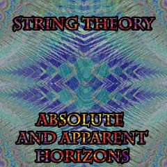 String-Theory-Absolute-and-Apparent-Horizons