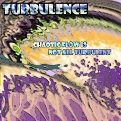 Turbulence-Chaotic-Flows-are-not-all-Turbulent