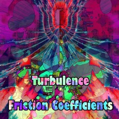 Turbulence-Friction-Coefficients