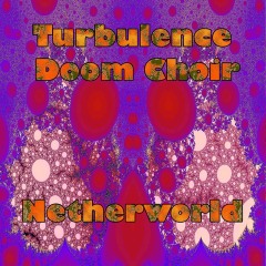 Turbulence-Netherworld