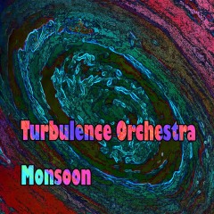 Turbulence-Orchestra-Monsoon-cover-1000 Turbulence-Orchestra-Monsoon-cover-1000