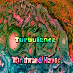 Turbulence-Orchestra-Set-Windward-Havoc Turbulence-Orchestra-Set-Windward-Havoc