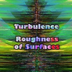 Turbulence-Roughness-of-Surfaces